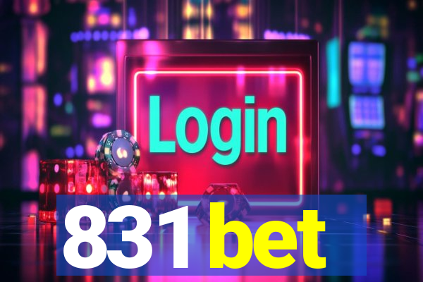 831 bet